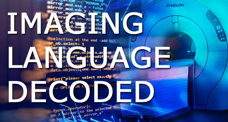 IMAGING LANGUAGE DECODED