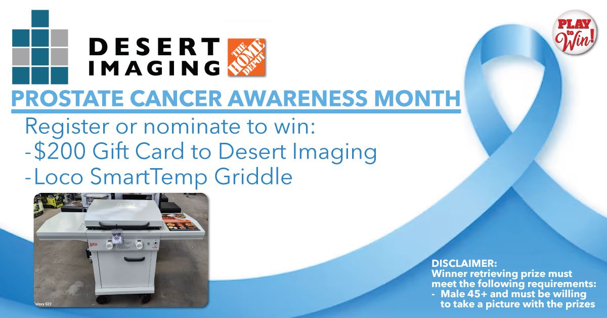  Prostate Cancer Awareness Month Giveaway sponsored by Desert Imaging and Home Depot